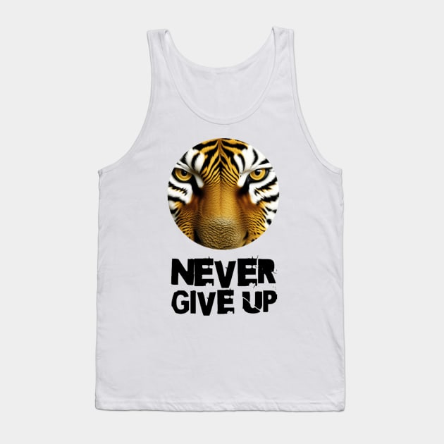 "Never Give Up" Quote Tank Top by la chataigne qui vole ⭐⭐⭐⭐⭐